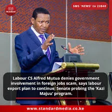 Labour CS Alfred Mutua denies ...